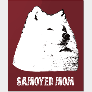 Samoyed Mom Samoyed Design Posters and Art